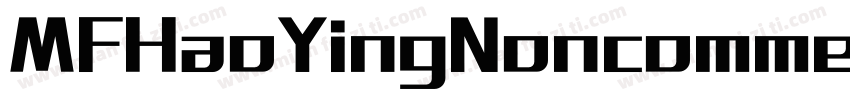 MFHaoYingNoncommercial Regular字体转换